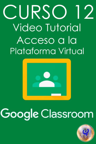 Video Tutorial Acceso a la Plataforma Virtual ClassRoom 